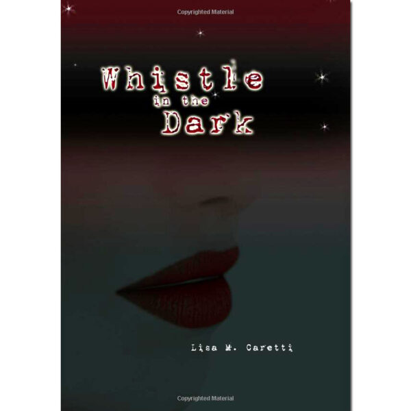 Whistle In The Dark Book