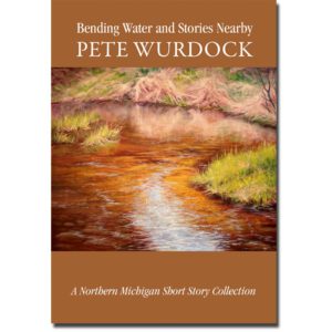 Bending Water and Stories Nearby Book