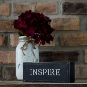 Black Rustic Shabby Chic Inspire Sign