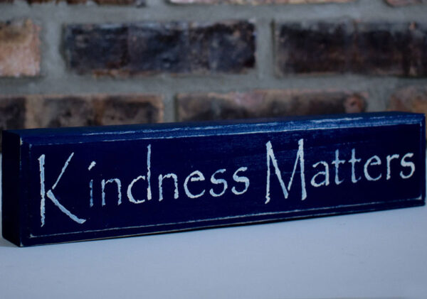 Navy Kindness Matters Sign