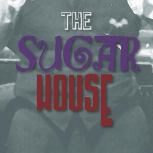 The Sugar House Book