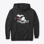i ❤ my Michigan FAMILY Hoodie Multiple Colors - Image 6