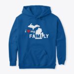 i ❤ my Michigan FAMILY Hoodie Multiple Colors - Image 12