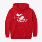 i ❤ my Michigan FAMILY Hoodie Multiple Colors - Image 21