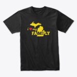i ❤ my Michigan FAMILY Tshirt Multiple Colors - Image 5