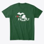 i ❤ my Michigan FAMILY Tshirt Multiple Colors - Image 24