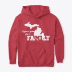 If You're From Michigan You're Family Hoodie - Image 5