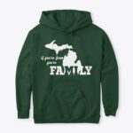 If You're From Michigan You're Family Hoodie - Image 13