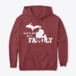 If You're From Michigan You're Family Hoodie - Image 19