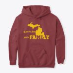 If You're From Michigan You're Family Hoodie - Image 20