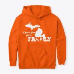 If You're From Michigan You're Family Hoodie - Image 23