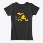 If You're From Michigan You're Family Ladies Tee - Image 3
