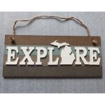 Michigan EXPLORE Wood Sign