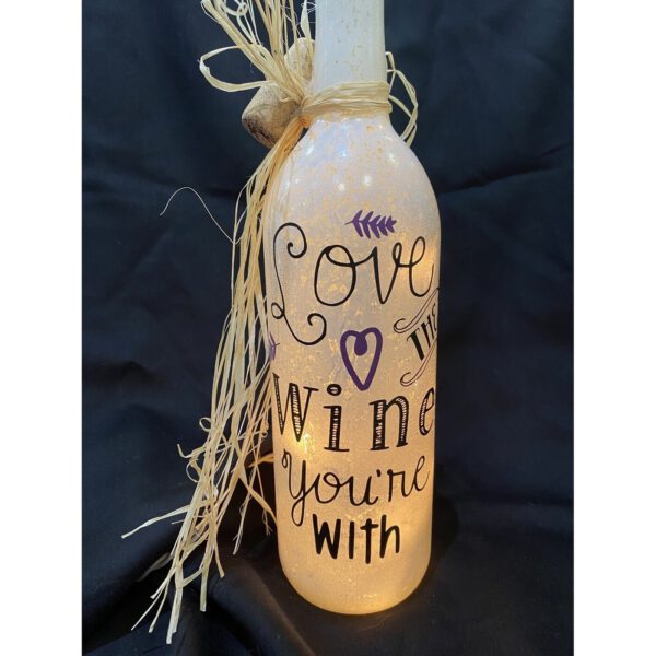 Lighted Wine Bottle Love The Wine Your With