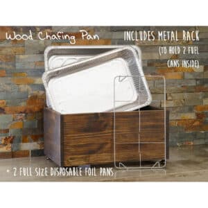 Wood Chafing Pan Full Size with Rack Stand & Disposable Foil Pans