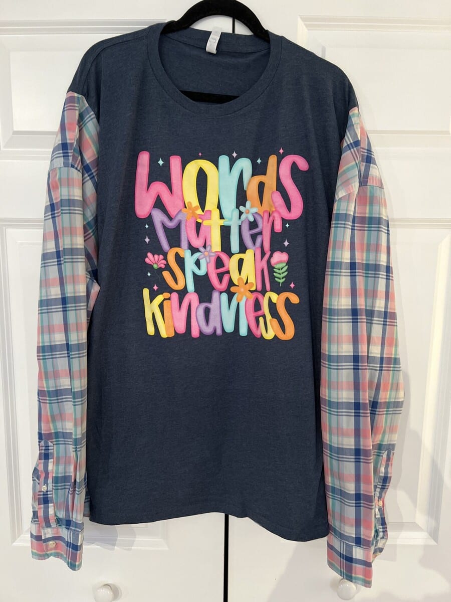 Words Matter Speak Kindness Long Sleeve Shirt Front View